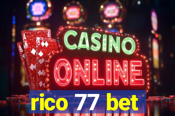 rico 77 bet